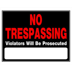 Hillman 840040 15" x 19" Jumbo Plastic No Trespassing Violators Will Be Prosecuted Sign
